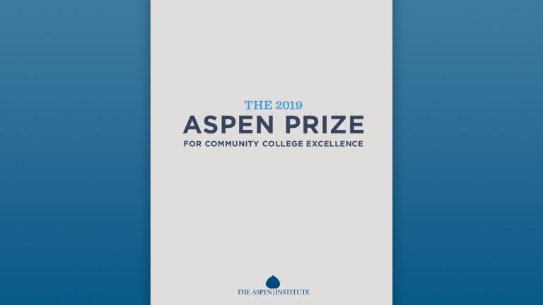 The 2019 Aspen Prize for Community College Excellence