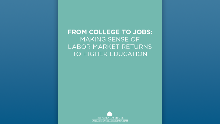 From College to Jobs: Making Sense of Labor Market Returns to Higher Education