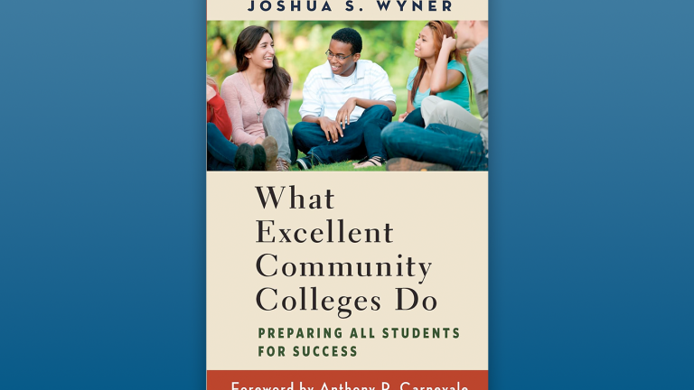 What Excellent Community Colleges Do: Preparing All Students for Success