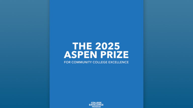 The 2025 Aspen Prize for Community College Excellence
