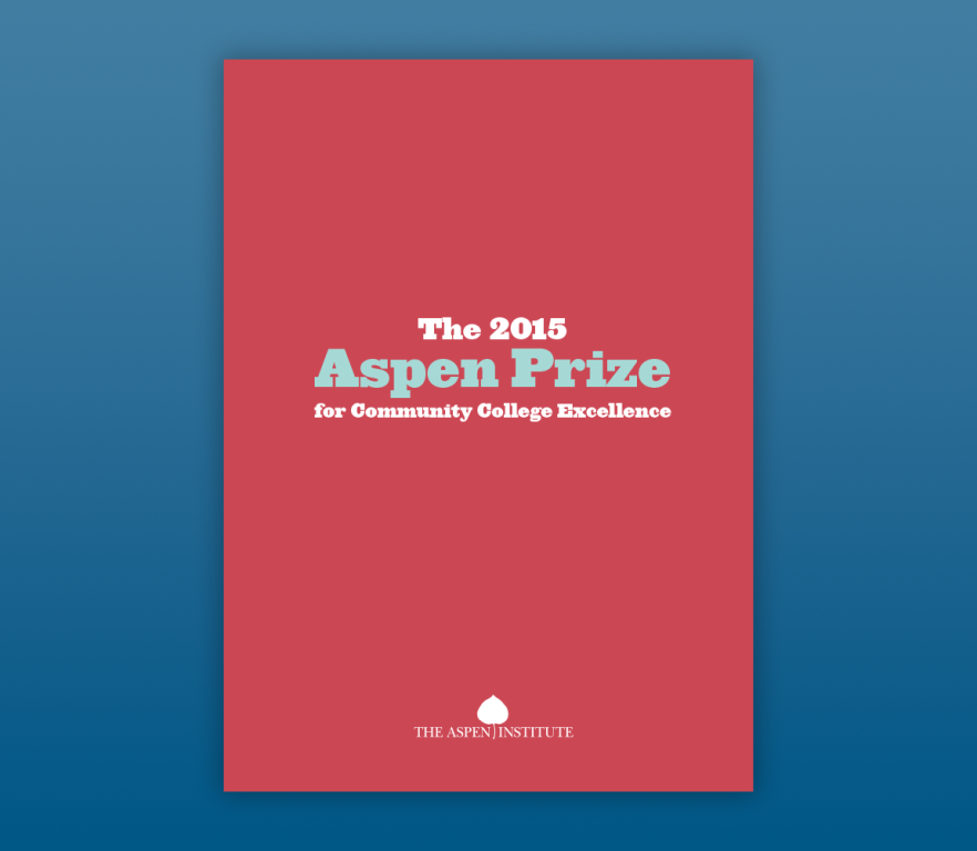 The 2015 Aspen Prize for Community College Excellence