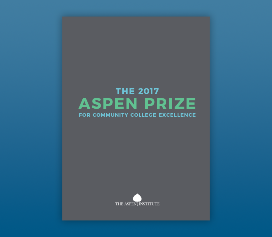 The 2017 Aspen Prize for Community College Excellence