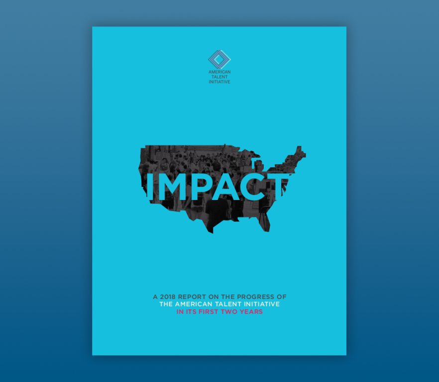 Impact a 2018 Report on the Progress of The American Talent Initiative
