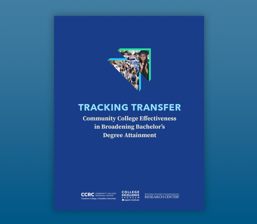 Tracking Transfer: Community College Effectiveness in Broadening Bachelor’s Degree Attainment