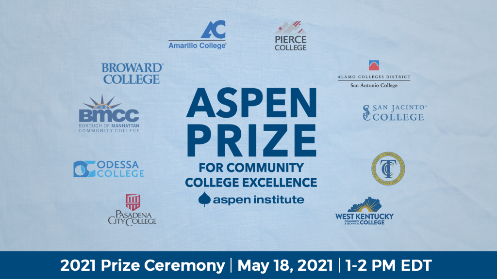 2021 Aspen Prize Ceremony The Aspen Institute’s College Excellence